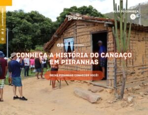 a história do cangaço - Conheça Piranhas